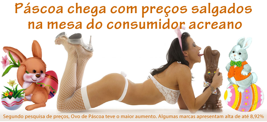 Páscoa chega com preços salgados na mesa do consumidor acreano Páscoa chega com preços salgados na mesa do consumidor acreano