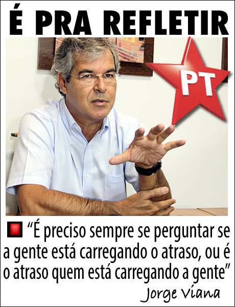“É preciso sempre se perguntar se a gente está carregando o atraso, ou é o atraso quem está carregando a gente”, diz Jorge Viana