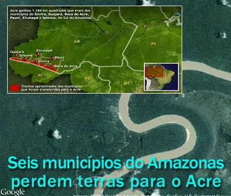 Seis municípios do Amazonas perdem terras para o Acre